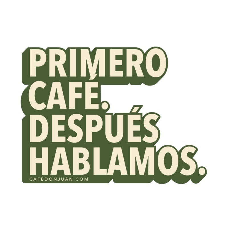 primero-cafe-despues-hablamos